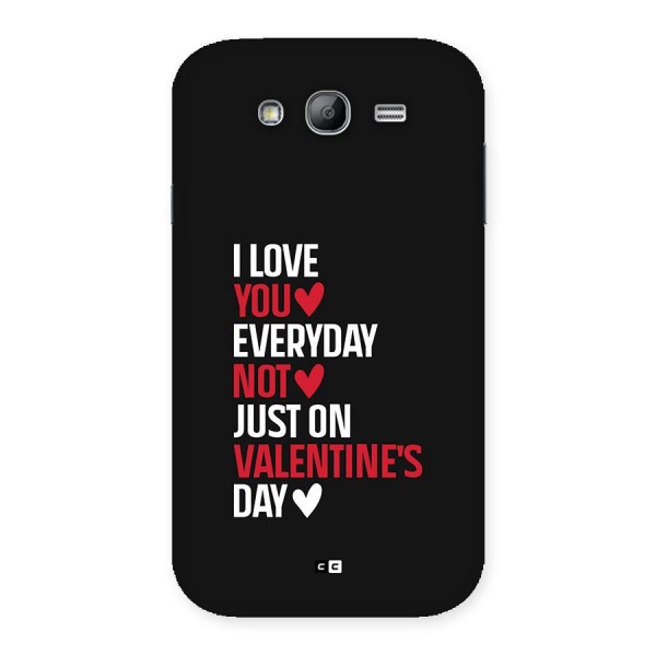 I Love You Everyday Back Case for Galaxy Grand Neo