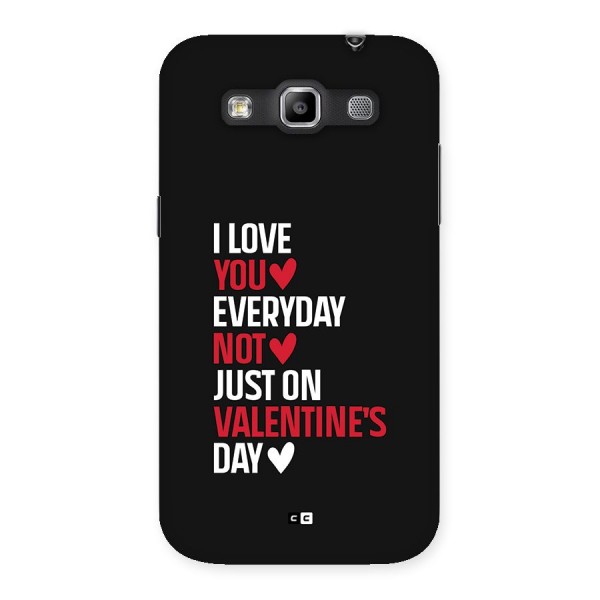 I Love You Everyday Back Case for Galaxy Grand Quattro