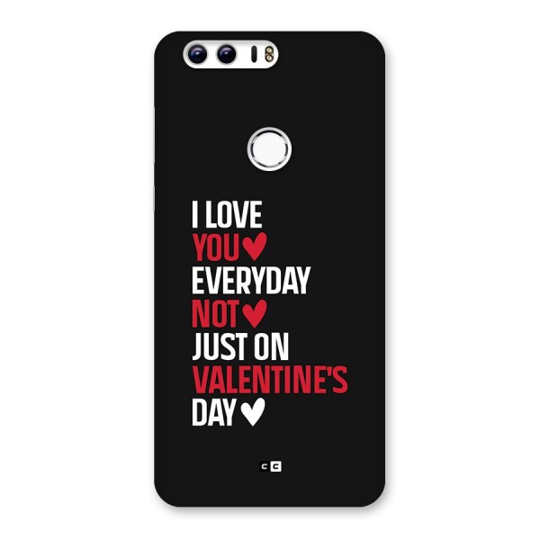 I Love You Everyday Back Case for Honor 8