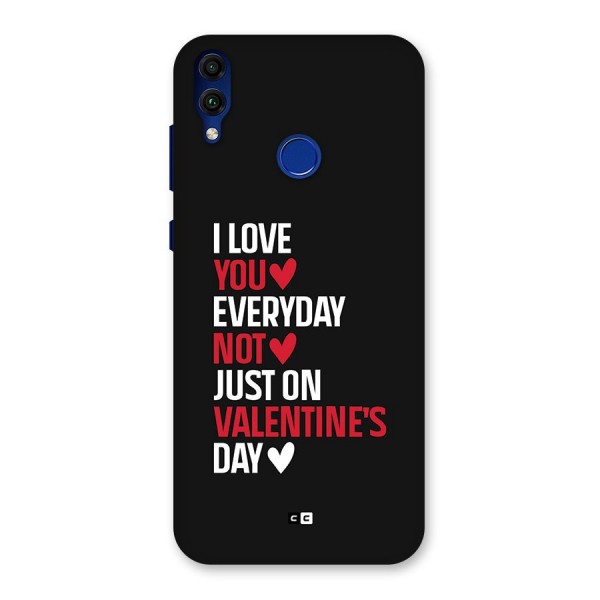 I Love You Everyday Back Case for Honor 8C