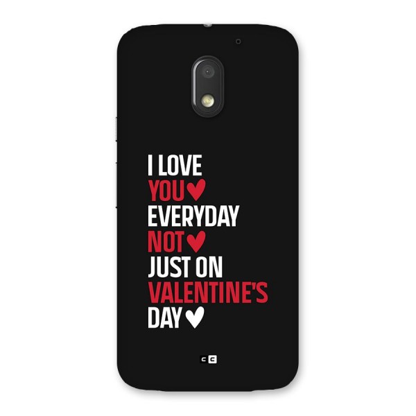 I Love You Everyday Back Case for Moto E3 Power