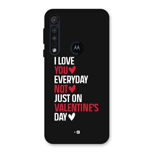 I Love You Everyday Back Case for Motorola One Macro