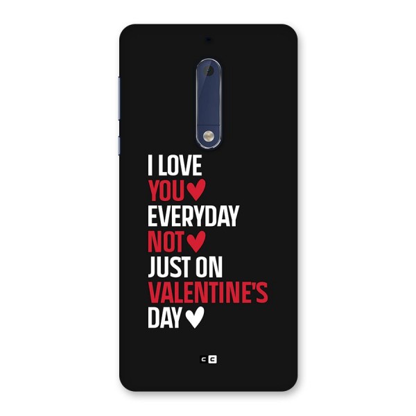 I Love You Everyday Back Case for Nokia 5
