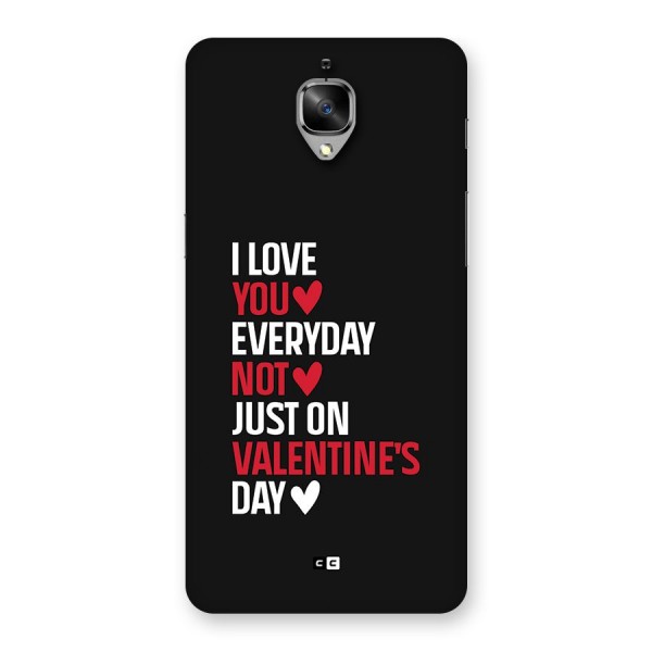 I Love You Everyday Back Case for OnePlus 3