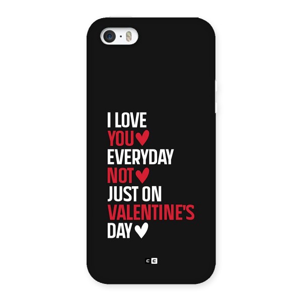 I Love You Everyday Back Case for iPhone 5 5s