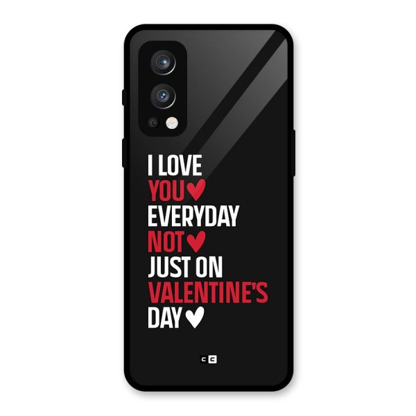 I Love You Everyday Glass Back Case for OnePlus Nord 2 5G