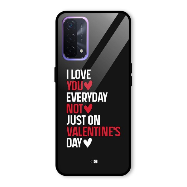 I Love You Everyday Glass Back Case for Oppo A74 5G