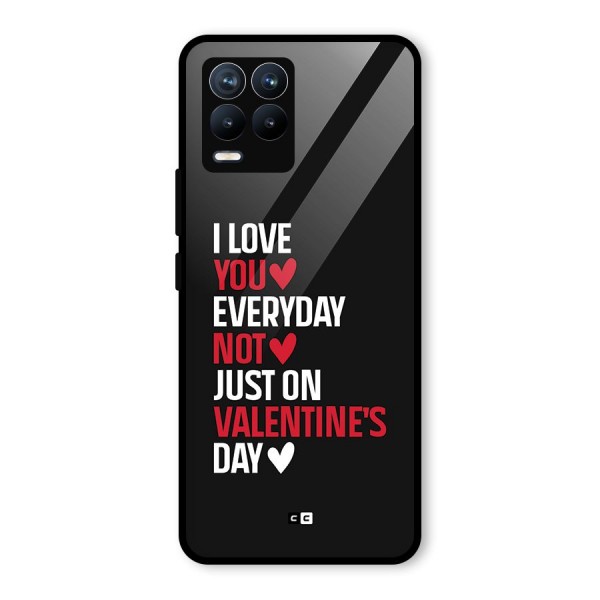 I Love You Everyday Glass Back Case for Realme 8 Pro