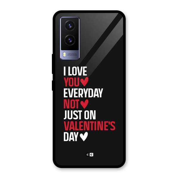 I Love You Everyday Glass Back Case for Vivo V21e 5G