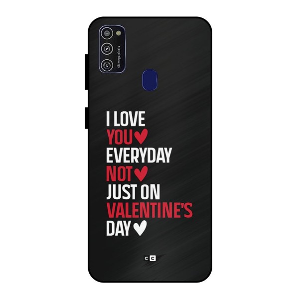 I Love You Everyday Metal Back Case for Galaxy M30s