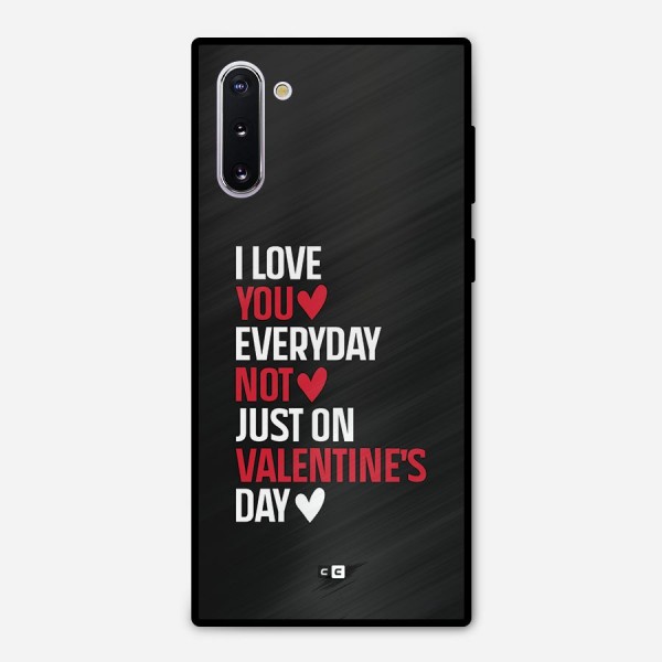 I Love You Everyday Metal Back Case for Galaxy Note 10