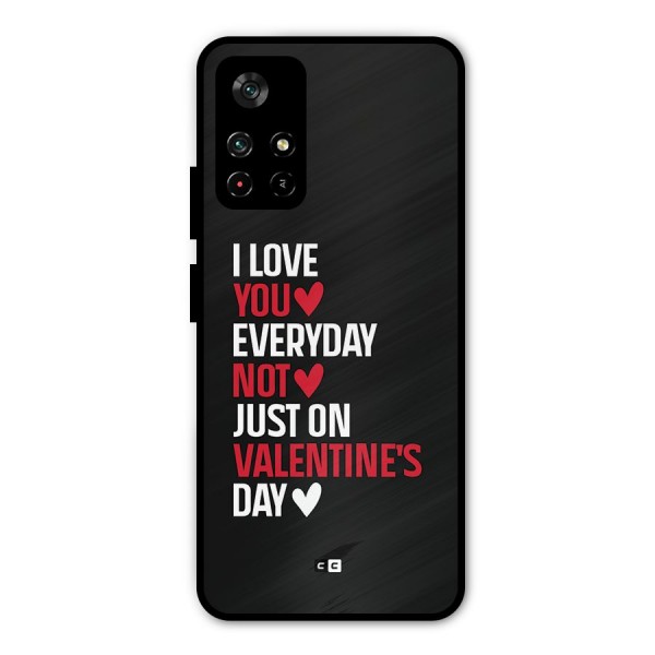I Love You Everyday Metal Back Case for Poco M4 Pro 5G