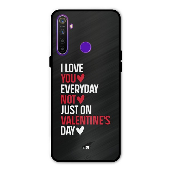 I Love You Everyday Metal Back Case for Realme 5