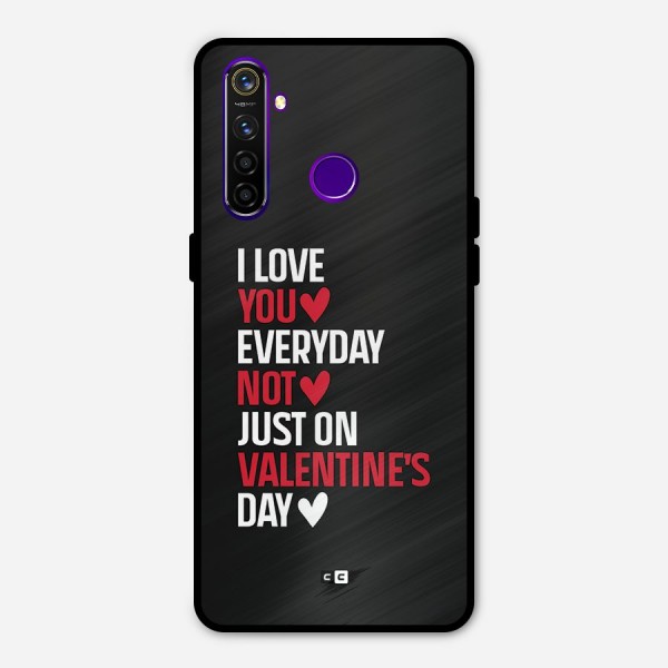 I Love You Everyday Metal Back Case for Realme 5 Pro
