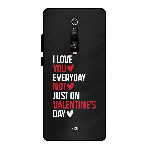 I Love You Everyday Metal Back Case for Redmi K20 Pro
