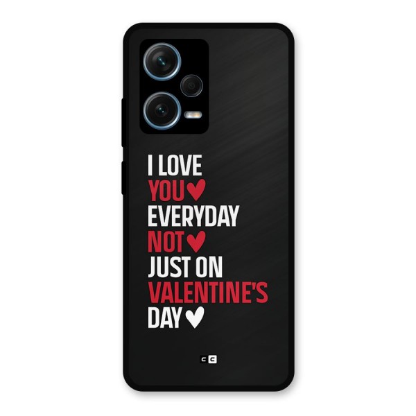 I Love You Everyday Metal Back Case for Redmi Note 12 Pro Plus 5G