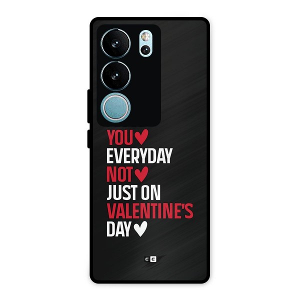 I Love You Everyday Metal Back Case for Vivo V29