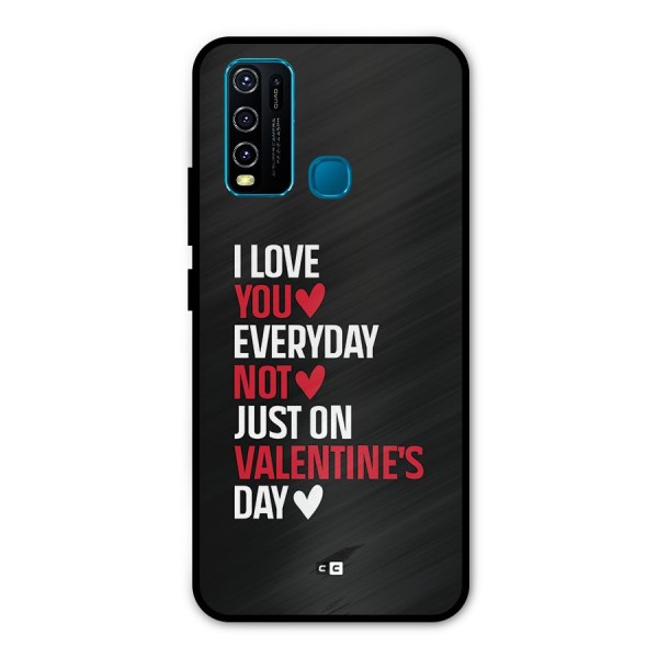 I Love You Everyday Metal Back Case for Vivo Y50