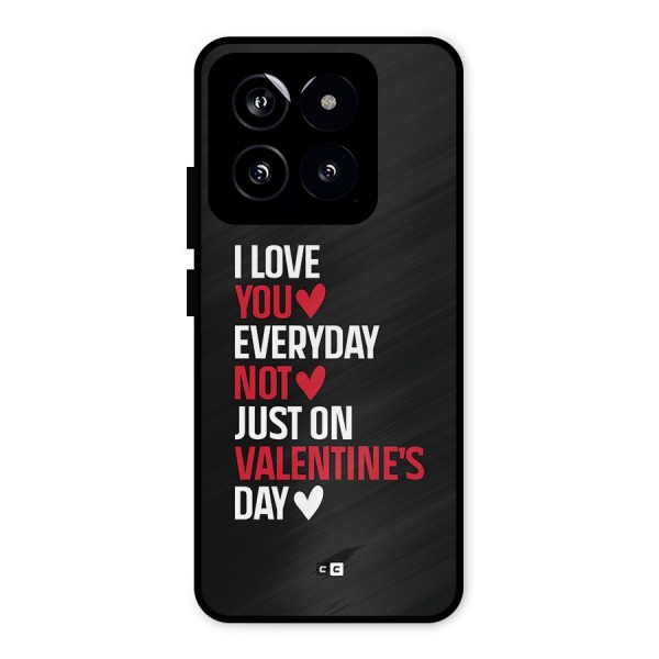 I Love You Everyday Metal Back Case for Xiaomi 14