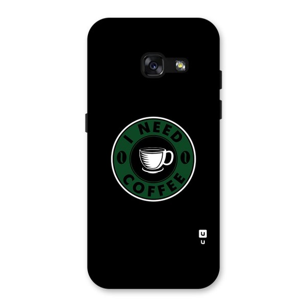 I Need Coffee Classic Back Case for Galaxy A3 (2017)