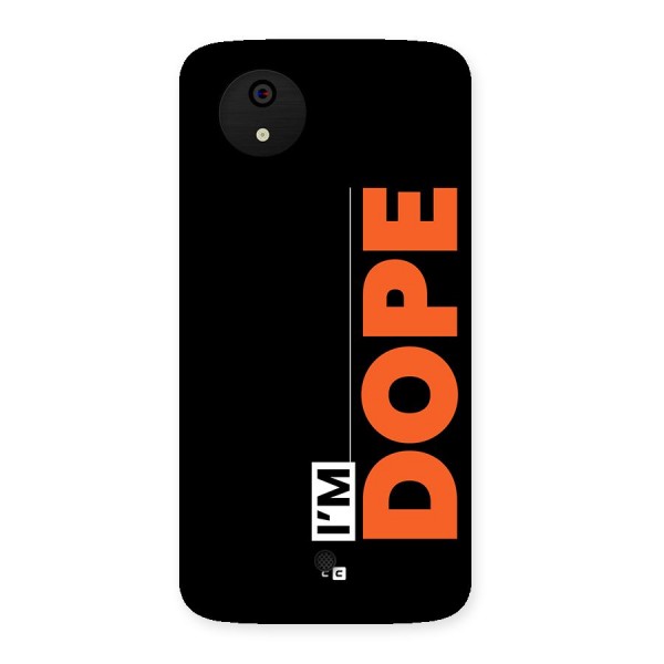 I am Dope Back Case for Canvas A1  AQ4501