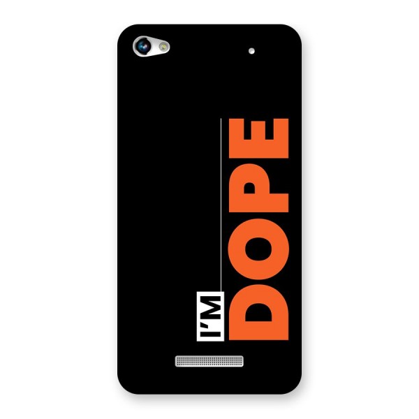 I am Dope Back Case for Canvas Hue 2 A316