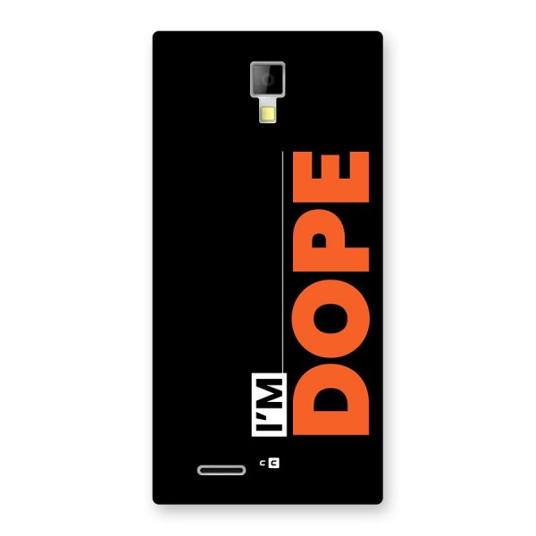 I am Dope Back Case for Canvas Xpress A99