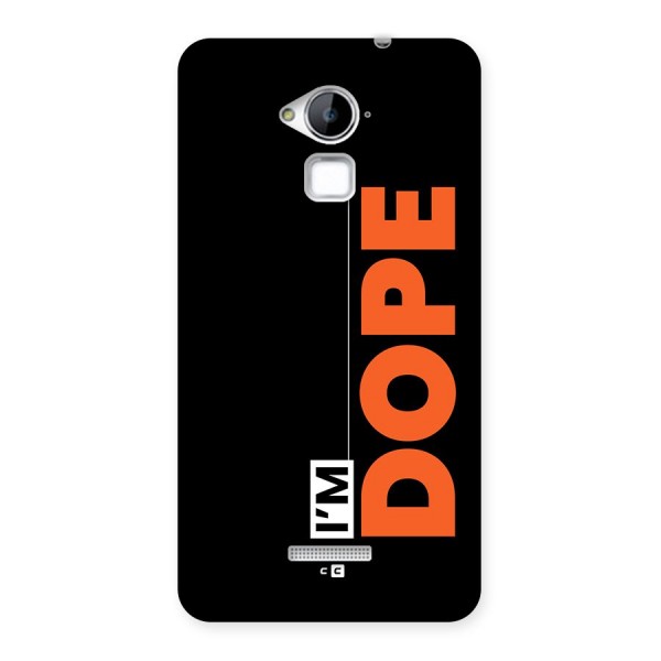 I am Dope Back Case for Coolpad Note 3