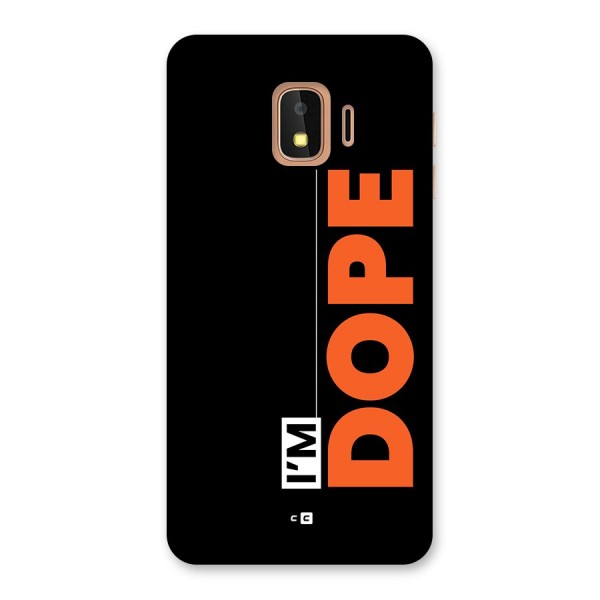 I am Dope Back Case for Galaxy J2 Core