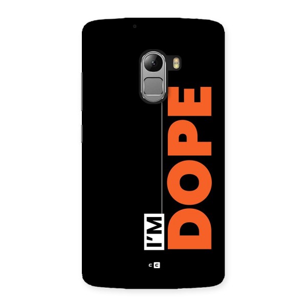 I am Dope Back Case for Lenovo K4 Note