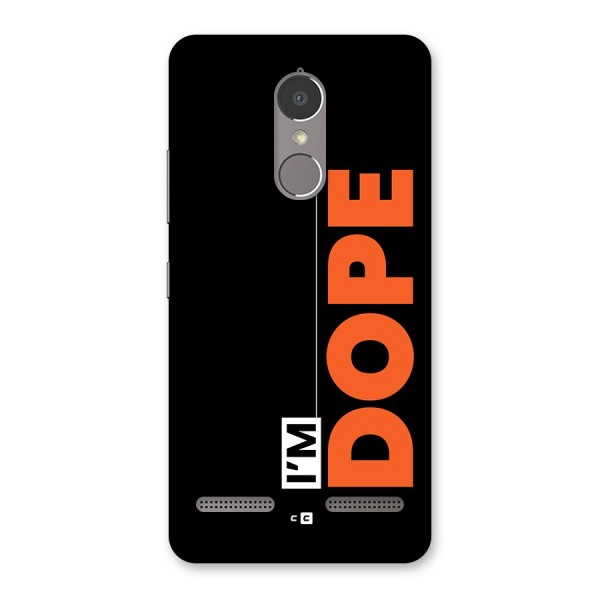 I am Dope Back Case for Lenovo K6