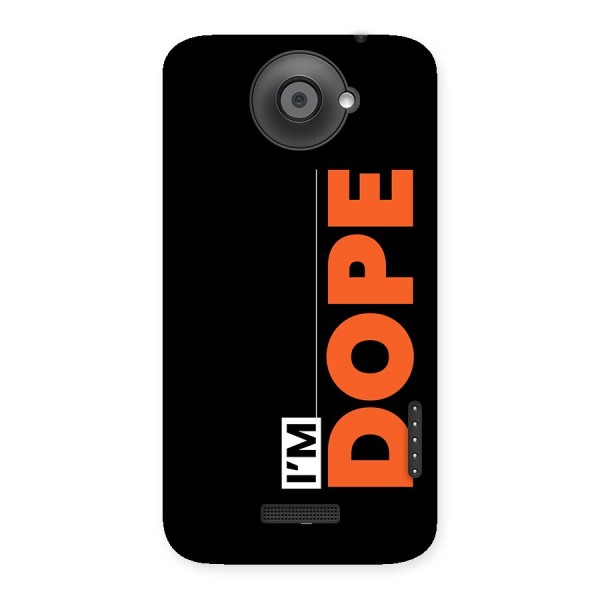 I am Dope Back Case for One X