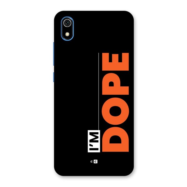 I am Dope Back Case for Redmi 7A