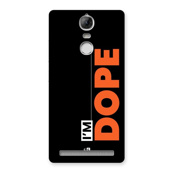 I am Dope Back Case for Vibe K5 Note
