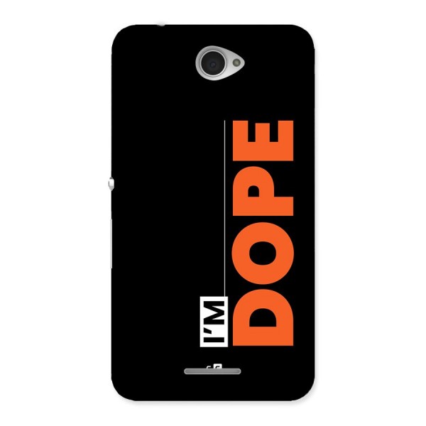 I am Dope Back Case for Xperia E4