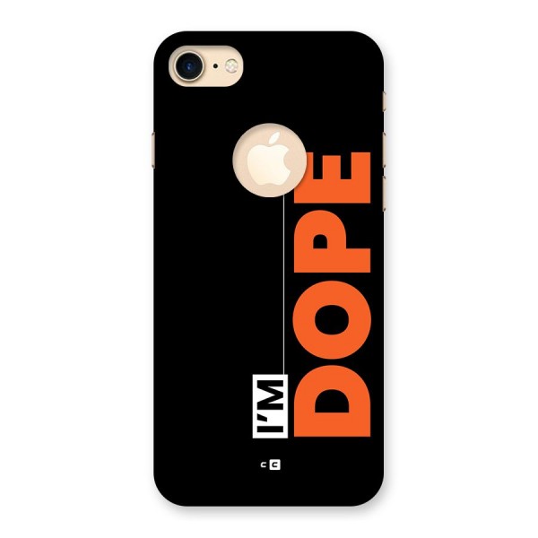 I am Dope Back Case for iPhone 8 Logo Cut