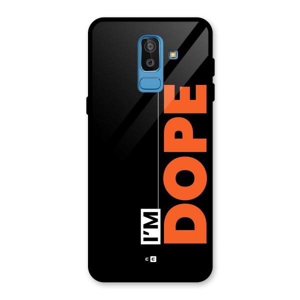 I am Dope Glass Back Case for Galaxy J8