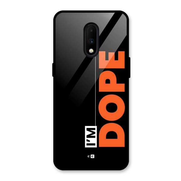 I am Dope Glass Back Case for OnePlus 7