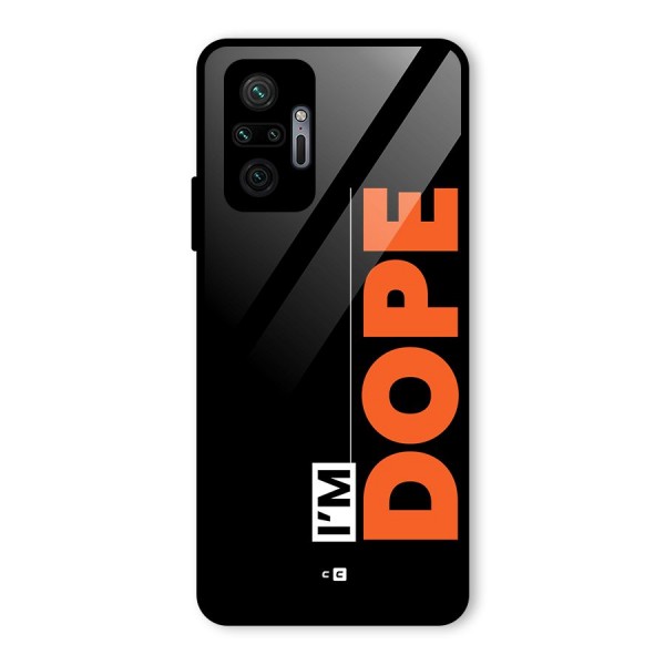 I am Dope Glass Back Case for Redmi Note 10 Pro Max