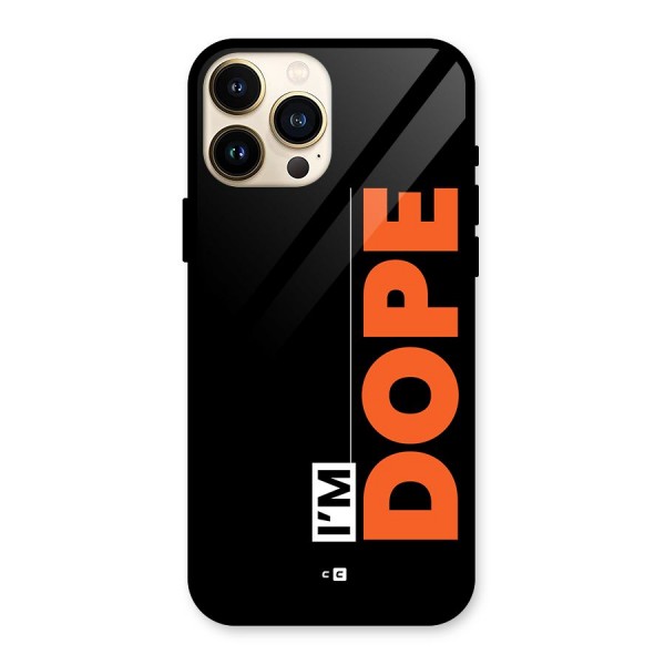 I am Dope Glass Back Case for iPhone 13 Pro Max