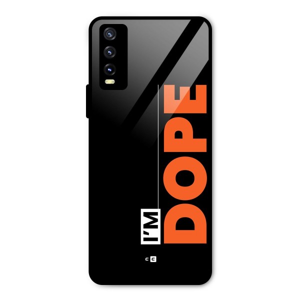 I am Dope Metal Back Case for Vivo Y20i