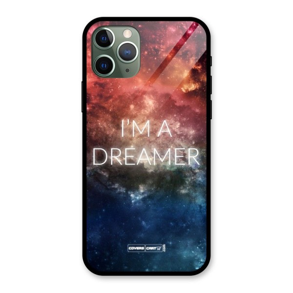 I am a Dreamer Glass Back Case for iPhone 11 Pro