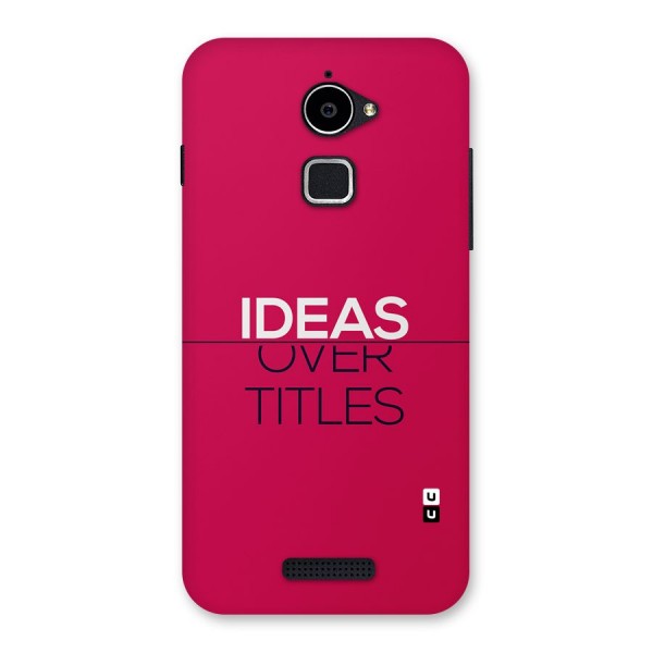 Ideas Over Titles Back Case for Coolpad Note 3 Lite
