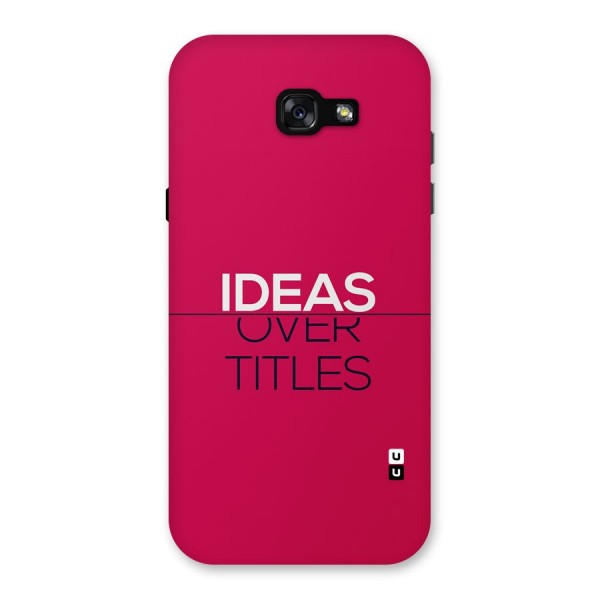 Ideas Over Titles Back Case for Galaxy A7 (2017)