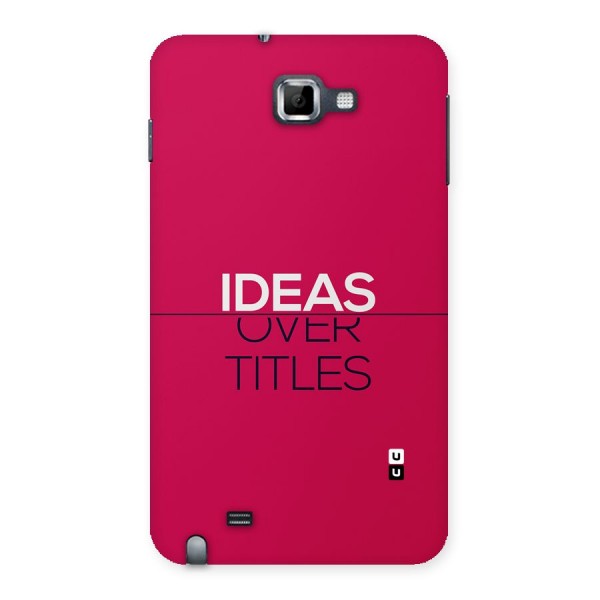 Ideas Over Titles Back Case for Galaxy Note