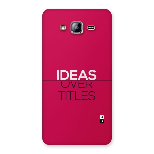 Ideas Over Titles Back Case for Galaxy On5