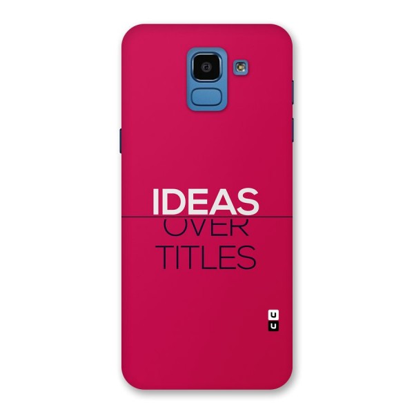 Ideas Over Titles Back Case for Galaxy On6