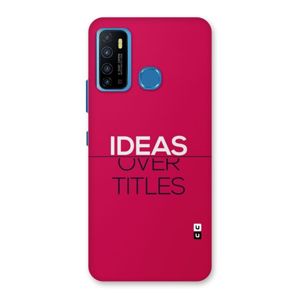 Ideas Over Titles Back Case for Infinix Hot 9