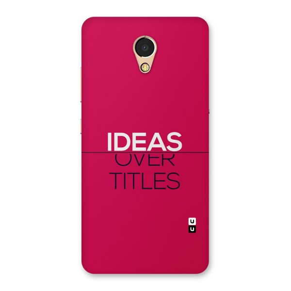 Ideas Over Titles Back Case for Lenovo P2