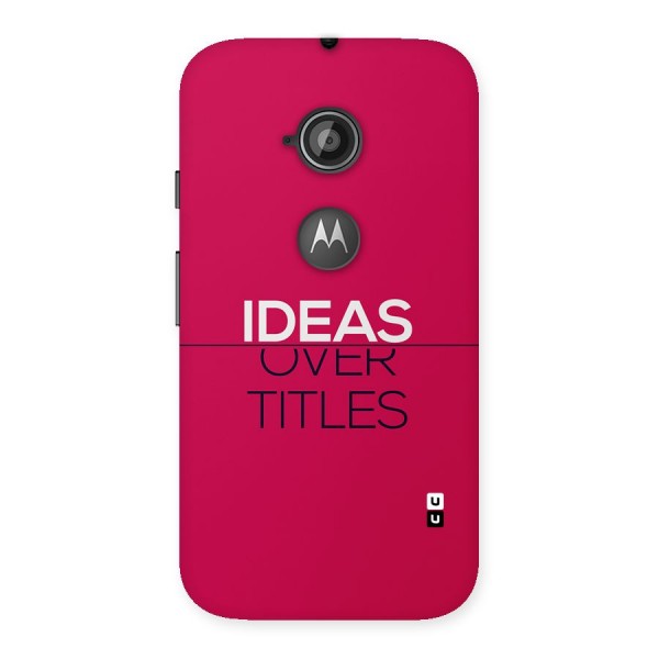 Ideas Over Titles Back Case for Moto E 2nd Gen